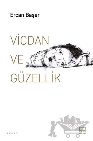 Vicdan ve Güzellik