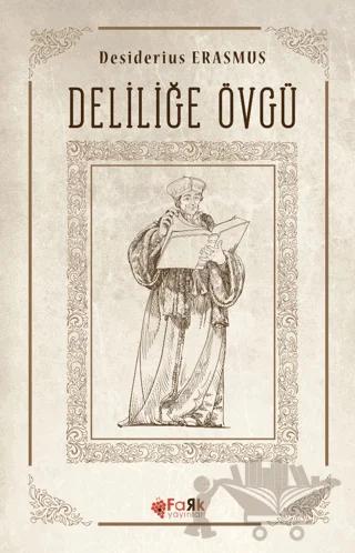 Deliliğe Övgü