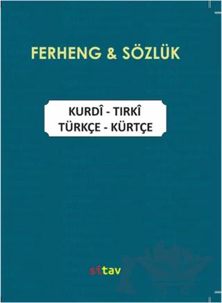 Ferheng - Sözlük / Kurdi -Tirki / Türkçe - Kürtçe