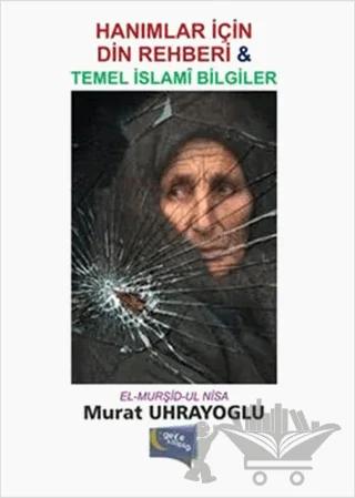 Hanımlar için Din Rehberi ve Temel İslam Bilgiler