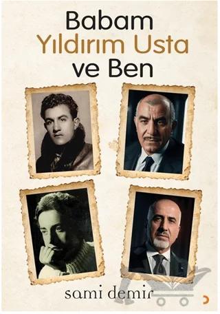 Babam Yıldırım Usta ve Ben