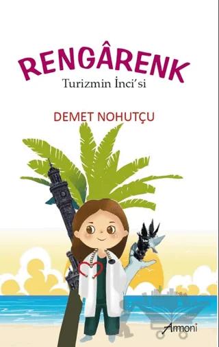 Rengarenk - Turizmin İnci’si