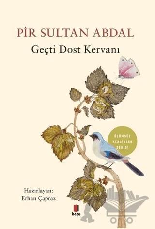 Pir Sultan Abdal - Geçti Dost Kervanı