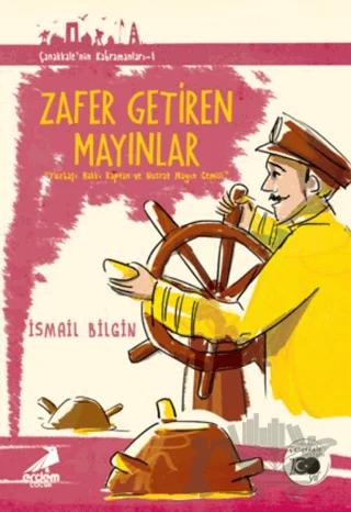 Zafer Getiren Mayınlar - Çanakkale'nin Kahramanları 1