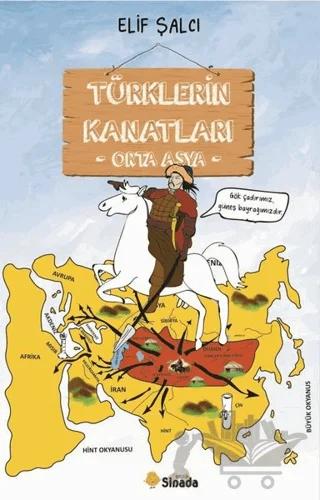 Türklerin Kanatları - Orta Asya