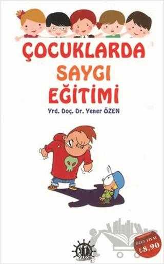 Çocuklarda Saygı Eğitimi