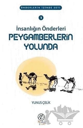İnsanlığın Önderleri Peygamberlerin Yolunda