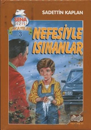 Nefesiyle Isınanlar
