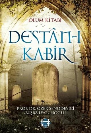 Ölüm Kitabı; Destan-ı Kabir