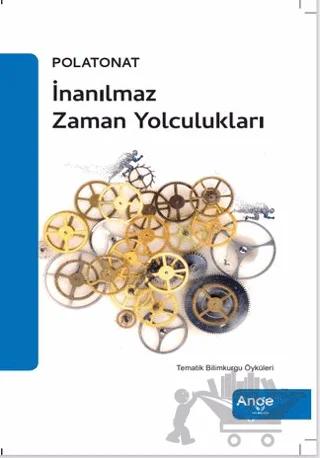 İnanılmaz Zaman Yolculukları