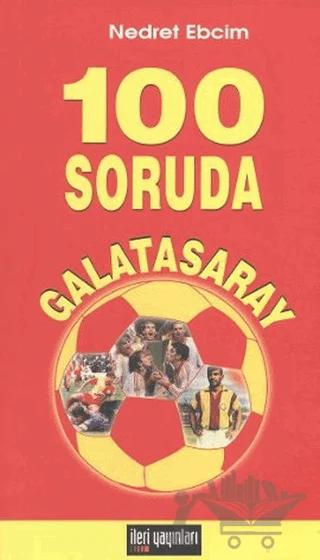 100 Soruda Galatasaray