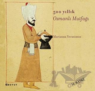 500 Yıllık Osmanlı Mutfağı