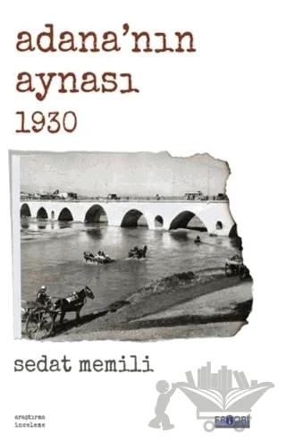 Adana’nın Aynası 1930
