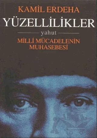 Yüzellilikler Yahut Milli Mücadelenin Muhasebesi