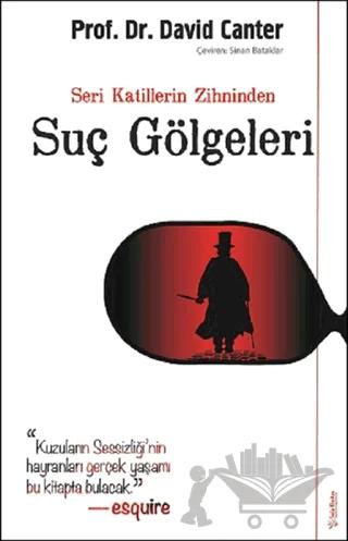 Seri Katillerin Zihninden Suç Gölgeleri