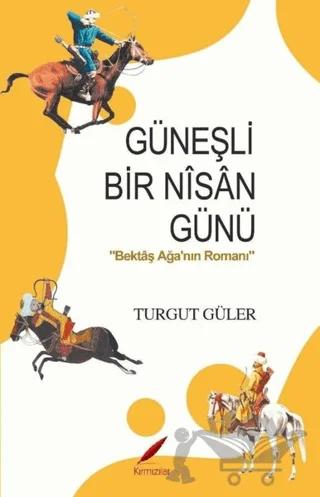 Güneşli Bir Nisan Günü