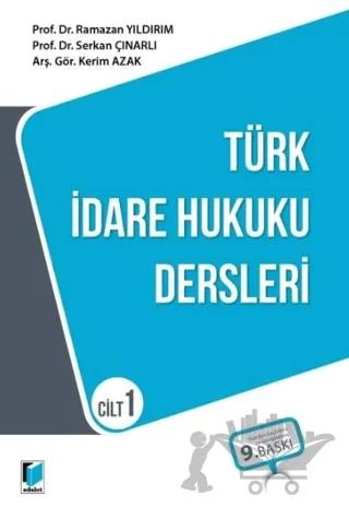 Türk İdare Hukuku Dersleri - Cilt 1