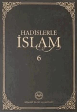 Hadislerle İslam Cilt 6