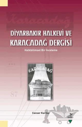 Diyarbakır Halkevi ve Karacadağ Dergisi