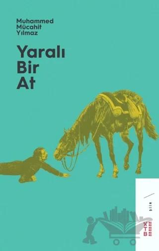 Yaralı Bir At