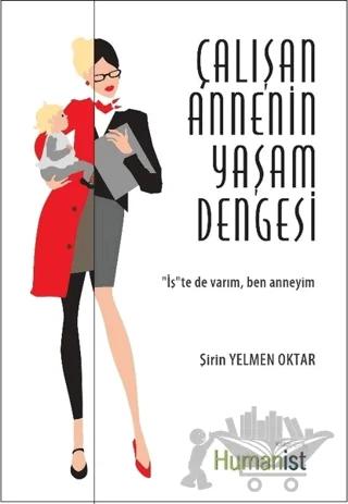 Çalışan Annenin Yaşam Dengesi