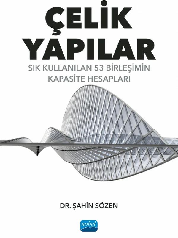 ÇELİK YAPILAR - Sık Kullanılan 53 Birleşimin Kapasite Hesapları