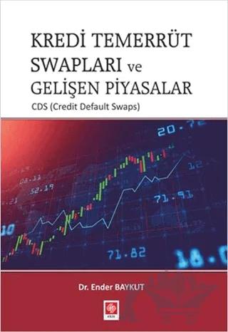 Kredi Temerrüt Swapları ve Gelişen Piyasalar – Ender Baykut – Ekin Basım Yayın kitap kapağı