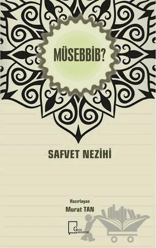 Müsebbib?