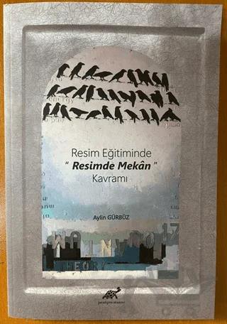 Resim Eğitiminde Resimde Mekan Kavramı