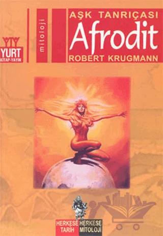 Aşk Tanrıçası Afrodit