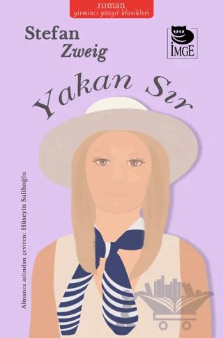 Yakan Sır – Stefan Zweig – İmge Kitabevi Yayınları kitap kapağı