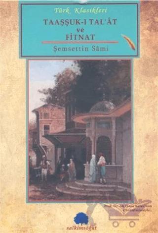 Taaşşuk-ı Tal’at ve Fitnat