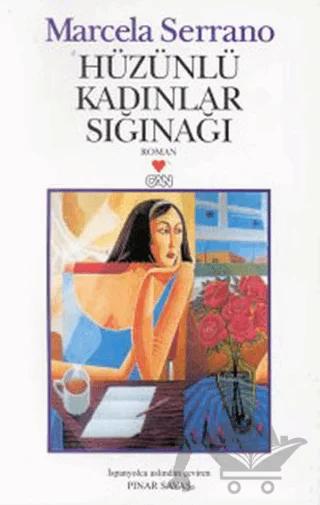 Hüzünlü Kadınlar Sığınağı