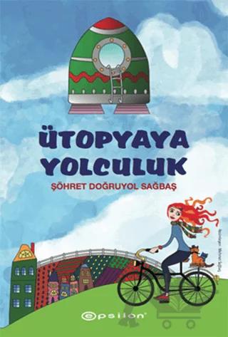 Ütopyaya Yolculuk