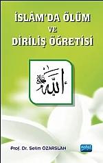 İslâm’da Ölüm ve Diriliş Öğretisi