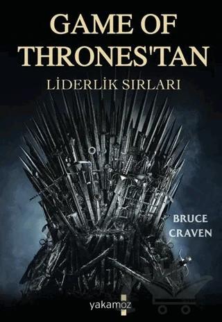 Game of Thrones'tan Liderlik Sırları