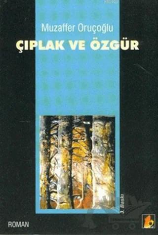 Çıplak ve Özgür