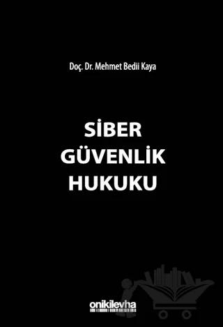Siber Güvenlik Hukuku