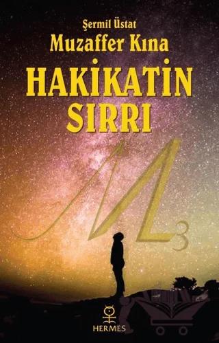 Hakikatin Sırrı (Gül Kokulu Kitap)