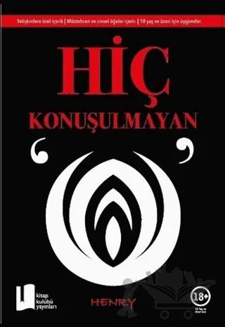 Hiç Konuşulmayan “O”