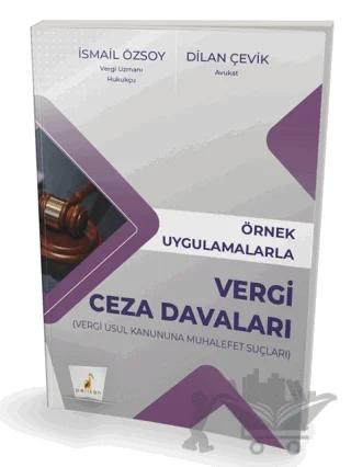 Örnek Uygulamalarla Vergi Ceza Davaları