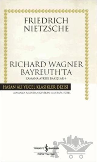 Richard Wagner Bayreuth’ta