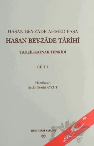 Hasan Bey-zade Tarihi (3 Cilt Takım - Ciltli)