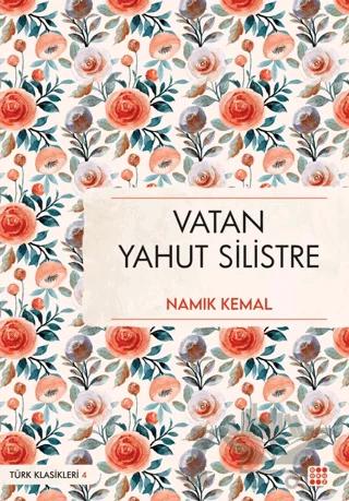 Vatan Yahut Silistre