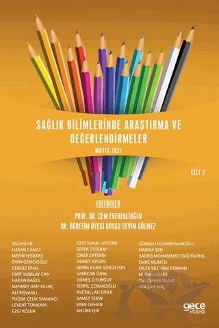 Sağlık Bilimlerinde Araştırma ve Değerlendirmeler Cilt 2