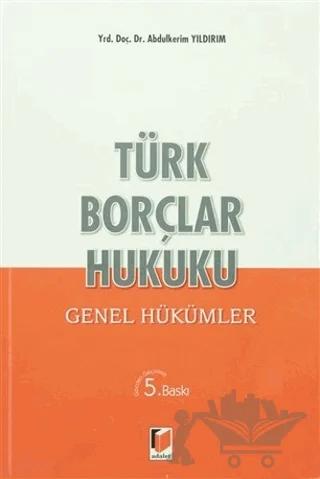 Türk Borçlar Hukuku - Genel Hükümler
