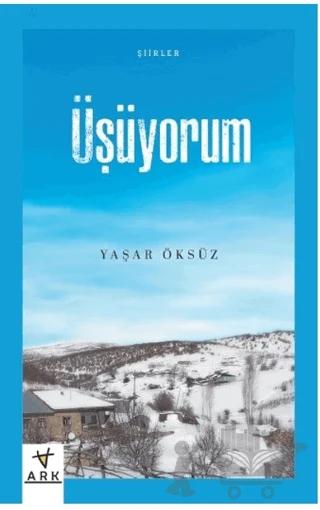 Üşüyorum