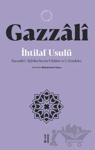 İhtilaf Usulü - Faysalü’t-Tefrika beyne’l-İslam ve’z-Zendeka