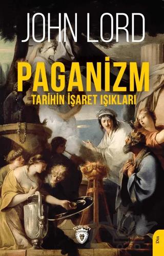 Paganizm (Tarihin İşaret Işıkları)