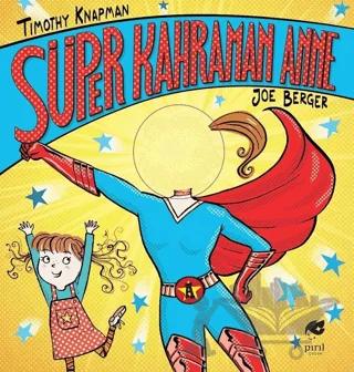 Süper Kahraman Anne